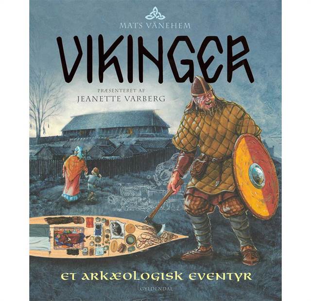 Vikinger - Et arkæologisk eventyr