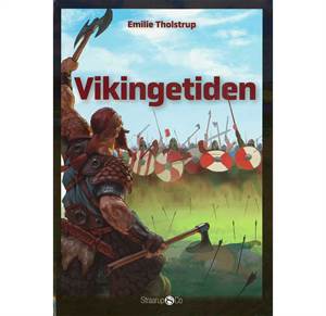 Vikingetiden - letlæst fagbog til børn i 2.-4. klasse