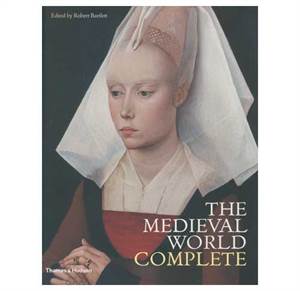 The Medieval World Complete - with over 800 illustrations, 612 in colour.