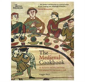 The Medieval Cookbook - 50 authentic recipes, translated and adapted for the modern cook